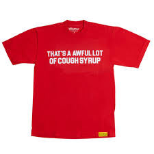 Awful Lot of Cough Syrup OG Tee